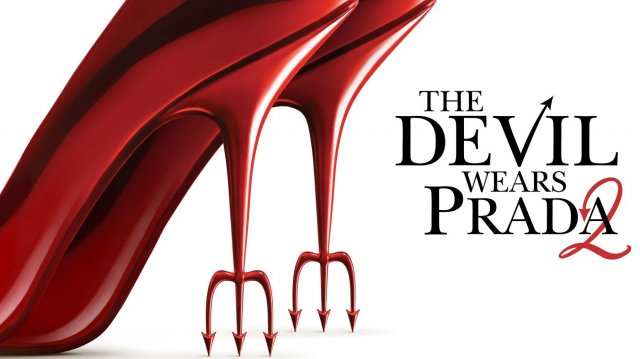 Дьявол носит Prada 2 | The Devil Wears Prada 2 (2026)